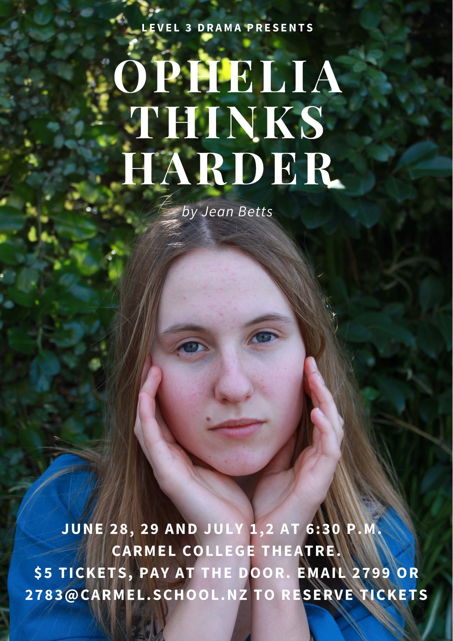 Read more about the article Ophelia Thinks Harder! 2020 Year 13 Production – come and watch.